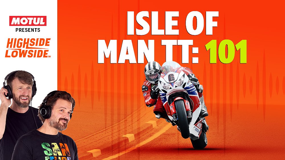 Highside/Lowside podcast: All about the Isle of Man TT with Mat Oxley