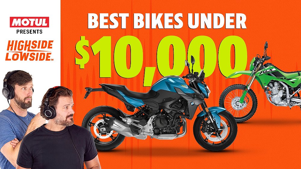 Highside/Lowside podcast: Best new motorcycles under $10,000