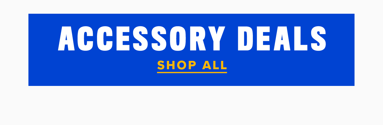Shop Accessory Deals