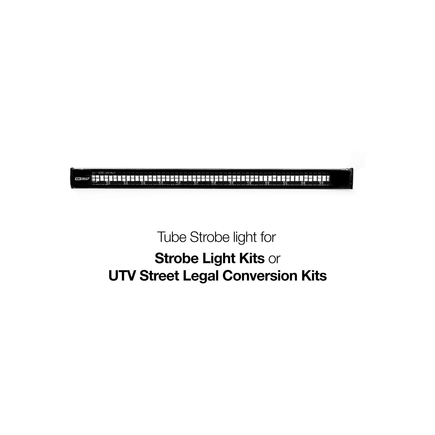 XKGlow 12 Strobe Tube Light